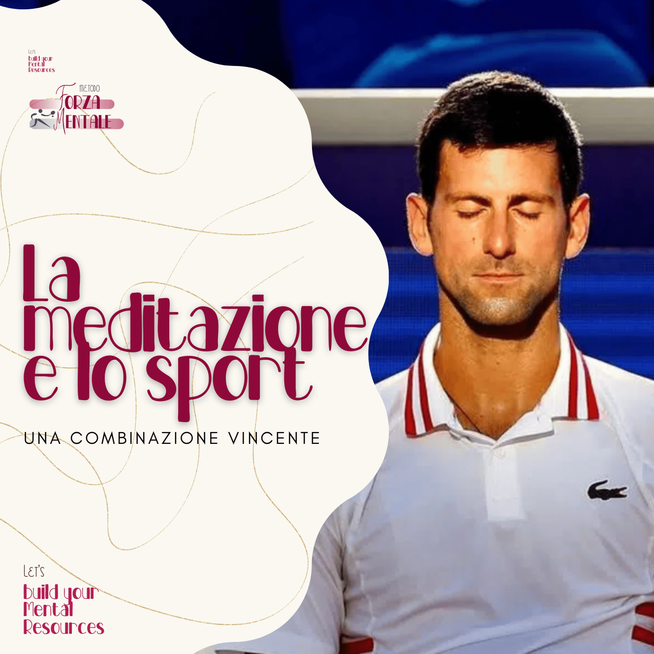 La meditazione & lo sport